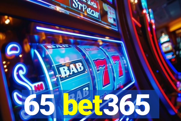 65 bet365